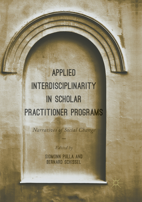 Applied Interdisciplinarity in Scholar Practitioner Programs - 