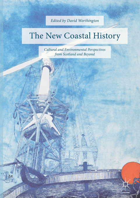 The New Coastal History - 