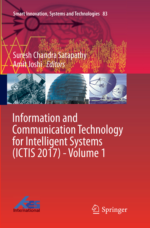 Information and Communication Technology for Intelligent Systems (ICTIS 2017) - Volume 1 - 