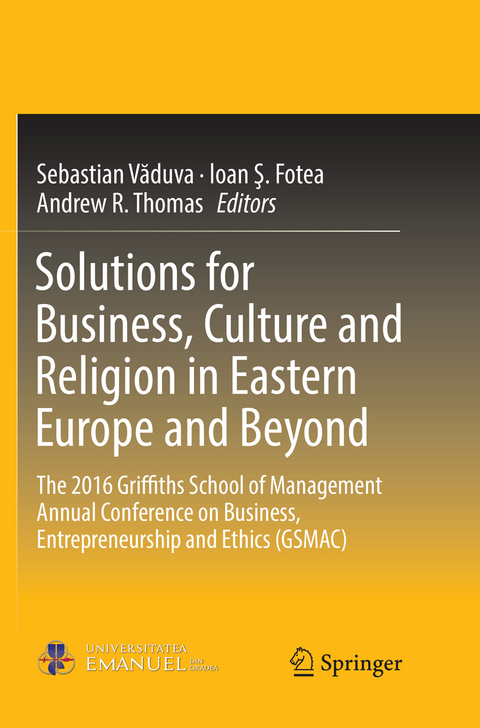 Solutions for Business, Culture and Religion in Eastern Europe and Beyond - 
