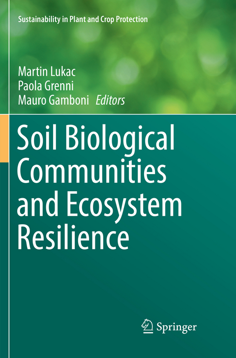 Soil Biological Communities and Ecosystem Resilience - 
