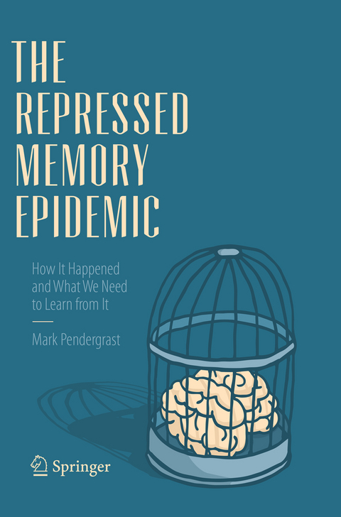 The Repressed Memory Epidemic - Mark Pendergrast