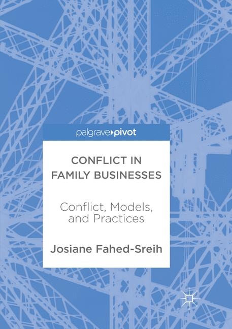 Conflict in Family Businesses - Josiane Fahed-Sreih