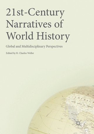 21st-Century Narratives of World History