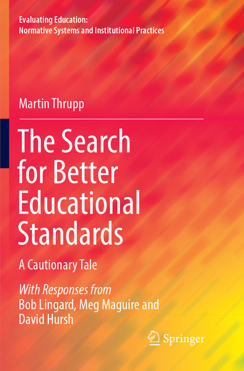 The Search for Better Educational Standards - Martin Thrupp