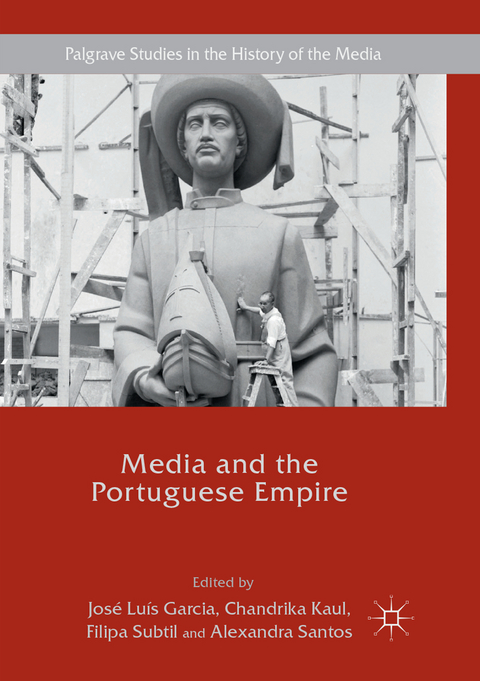 Media and the Portuguese Empire - 
