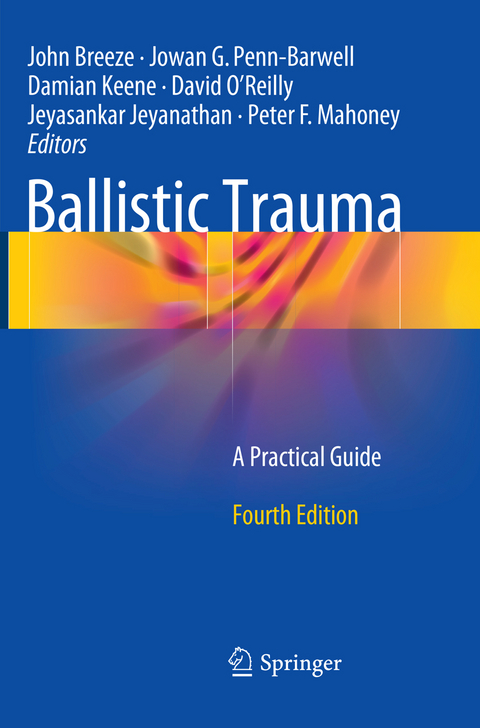 Ballistic Trauma - 