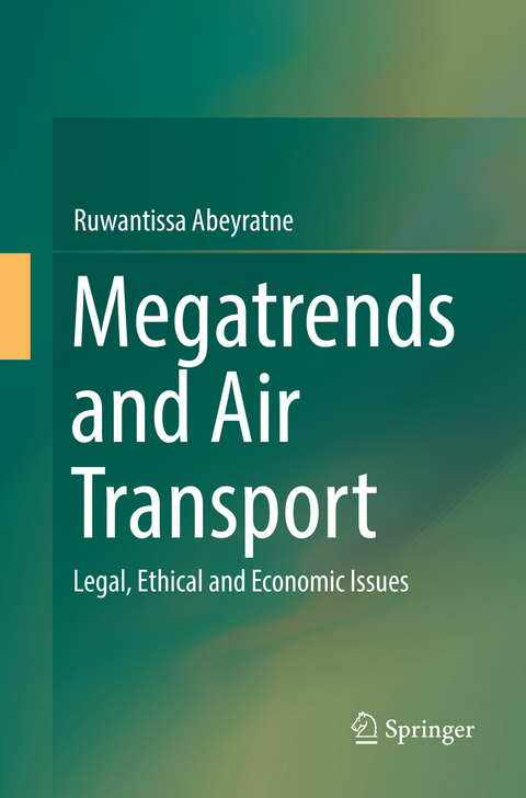 Megatrends and Air Transport - Ruwantissa Abeyratne