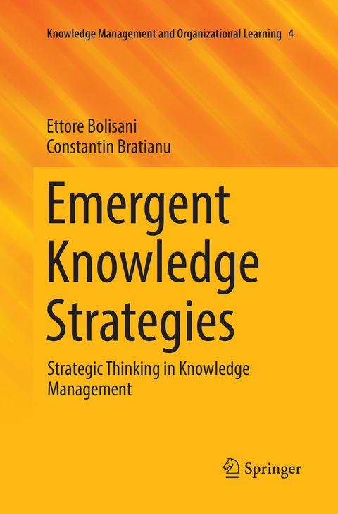 Emergent Knowledge Strategies - Ettore Bolisani, Constantin Bratianu
