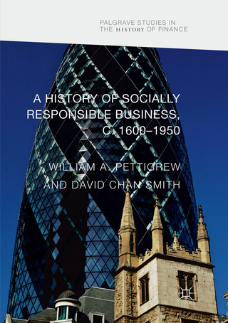A History of Socially Responsible Business, c.1600–1950