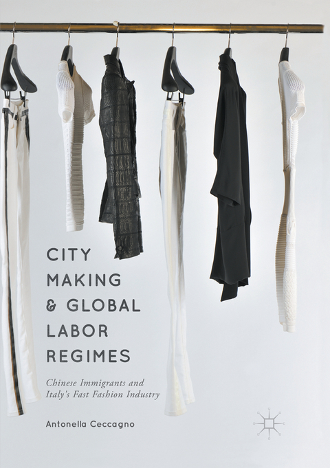 City Making and Global Labor Regimes - Antonella Ceccagno