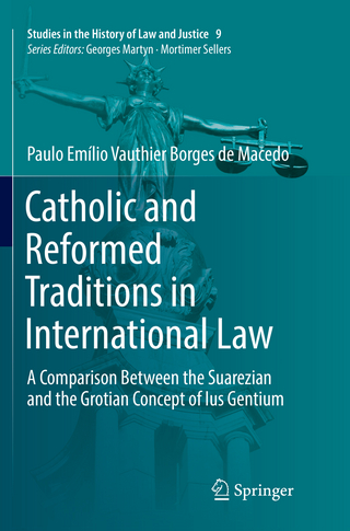 Catholic and Reformed Traditions in International Law
