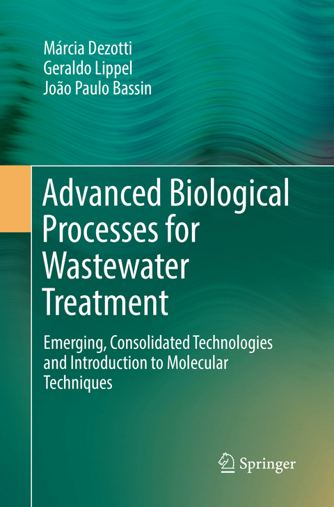 Advanced Biological Processes for Wastewater Treatment - M&aacute;rcia Dezotti, Geraldo Lippel, Jo&atilde;o Paulo Bassin