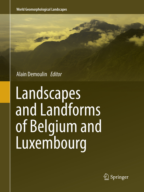 Landscapes and Landforms of Belgium and Luxembourg - 