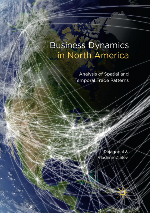Business Dynamics in North America -  Rajagopal, Vladimir Zlatev
