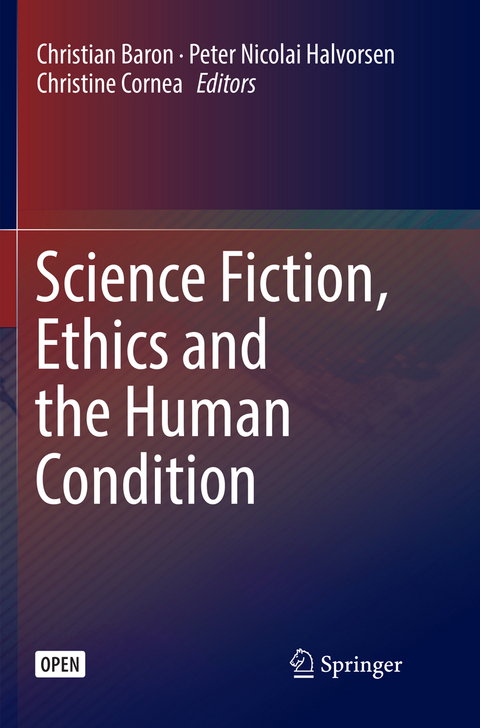 Science Fiction, Ethics and the Human Condition - 