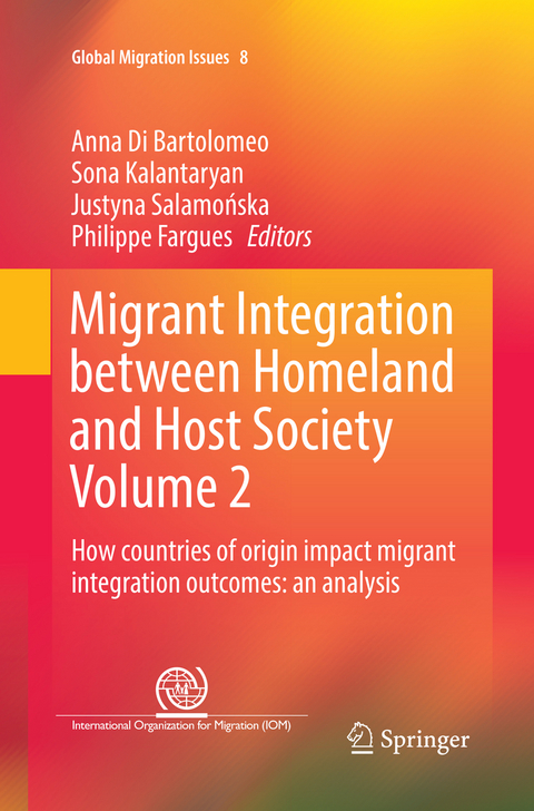 Migrant Integration between Homeland and Host Society Volume 2 - 