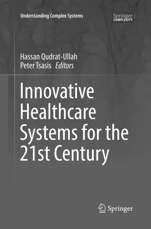 Innovative Healthcare Systems for the 21st Century - 