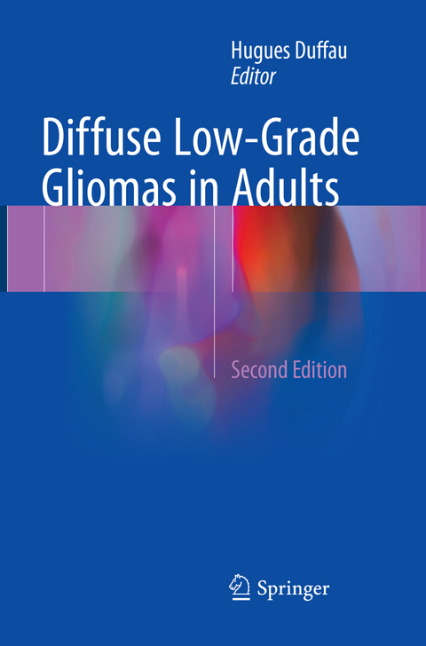 Diffuse Low-Grade Gliomas in Adults - 
