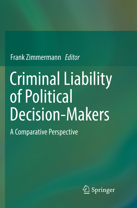 Criminal Liability of Political Decision-Makers - 