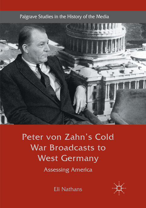 Peter von Zahn's Cold War Broadcasts to West Germany - Eli Nathans