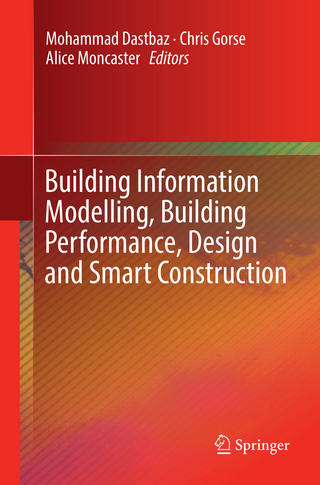 Building Information Modelling, Building Performance, Design and Smart Construction