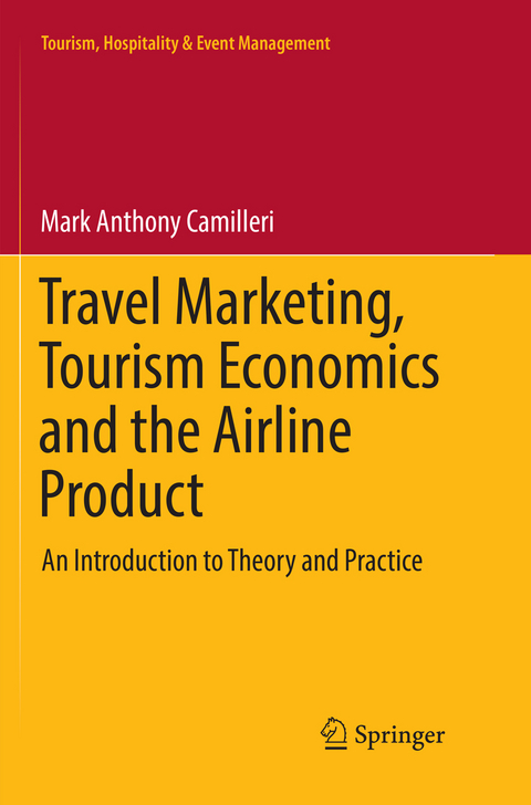 Travel Marketing, Tourism Economics and the Airline Product - Mark Anthony Camilleri