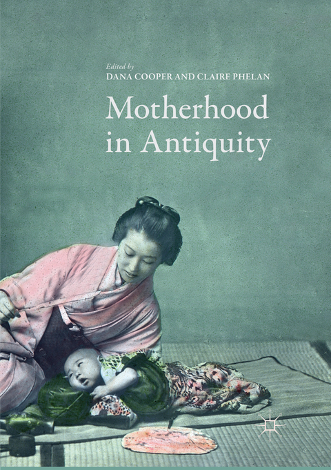 Motherhood in Antiquity - 