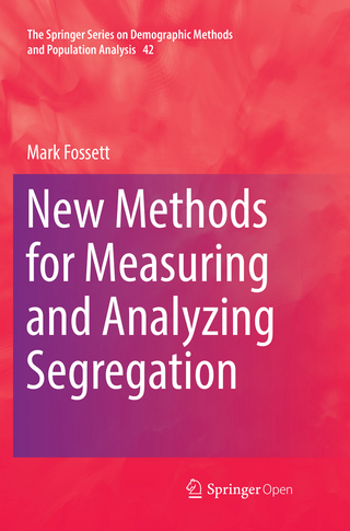 New Methods for Measuring and Analyzing Segregation