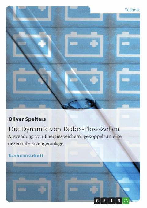 Die Dynamik von Redox-Flow-Zellen -  Oliver Spelters