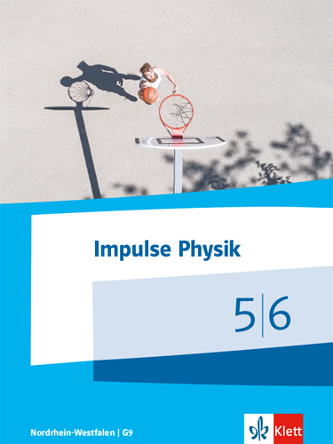 Impulse Physik 5/6. Ausgabe Nordrhein-Westfalen