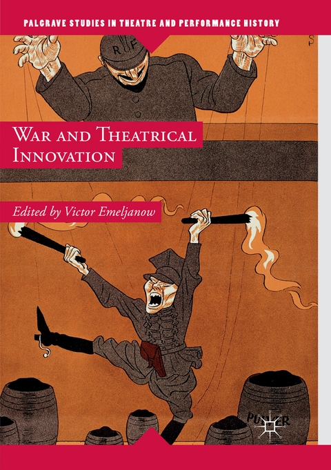 War and Theatrical Innovation - 