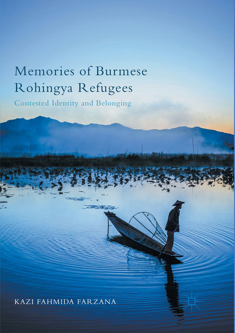 Memories of Burmese Rohingya Refugees - Kazi Fahmida Farzana