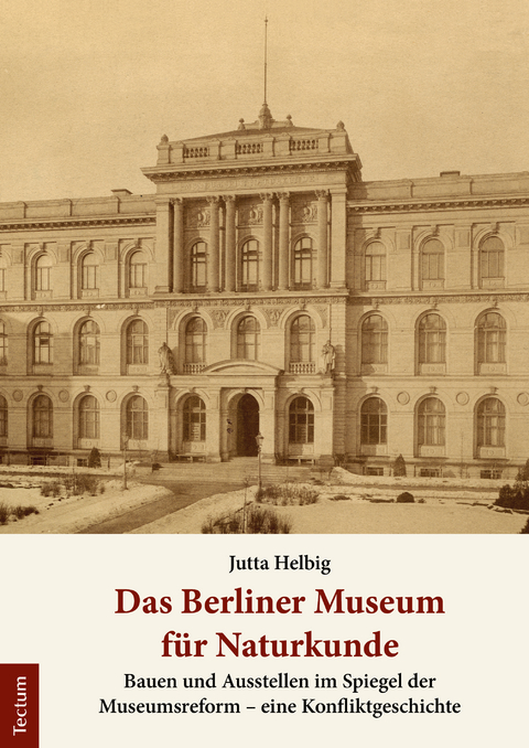Das Berliner Museum f&uuml;r Naturkunde - Jutta Helbig