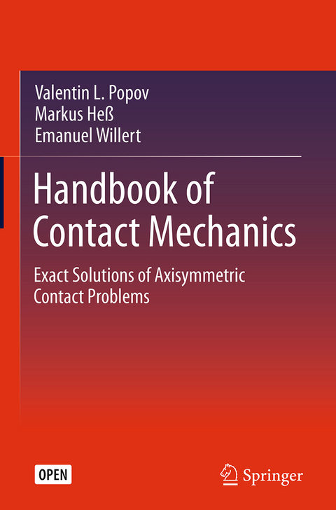 Handbook of Contact Mechanics - Valentin L. Popov, Markus He&szlig;, Emanuel Willert