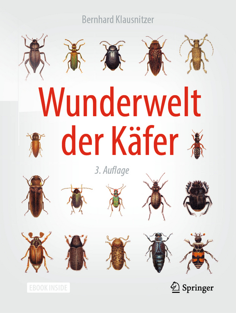 Wunderwelt der K&auml;fer - Bernhard Klausnitzer