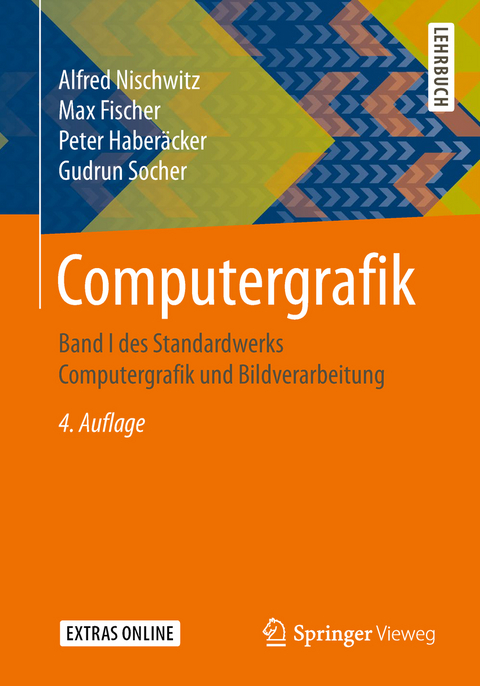 Computergrafik - Alfred Nischwitz, Max Fischer, Peter Haberäcker, Gudrun Socher