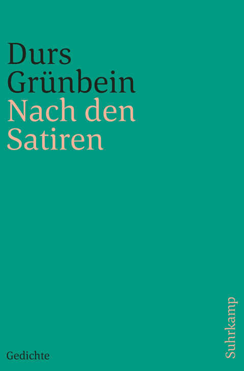 Nach den Satiren - Durs Gr&uuml;nbein