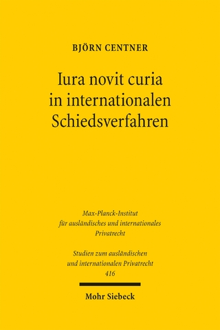 Iura novit curia in internationalen Schiedsverfahren