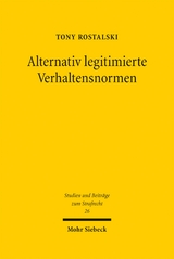 Alternativ legitimierte Verhaltensnormen - Tony Rostalski