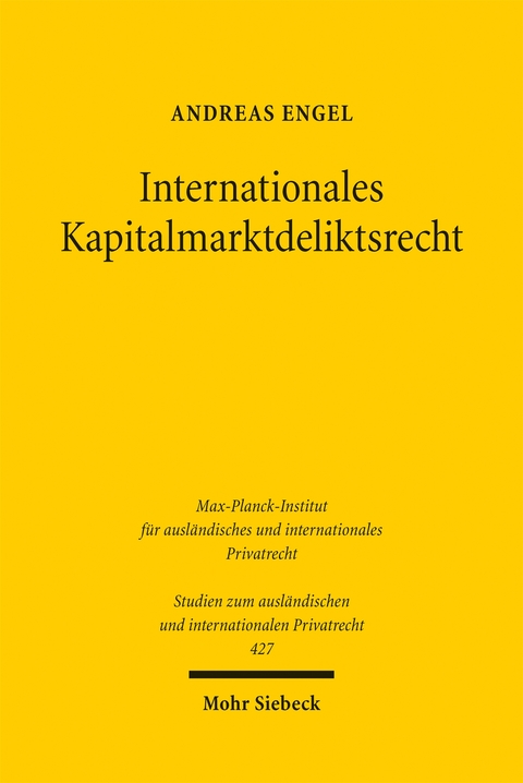 Internationales Kapitalmarktdeliktsrecht - Andreas Engel