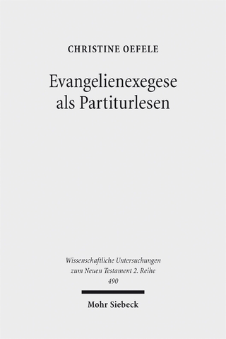 Evangelienexegese als Partiturlesen
