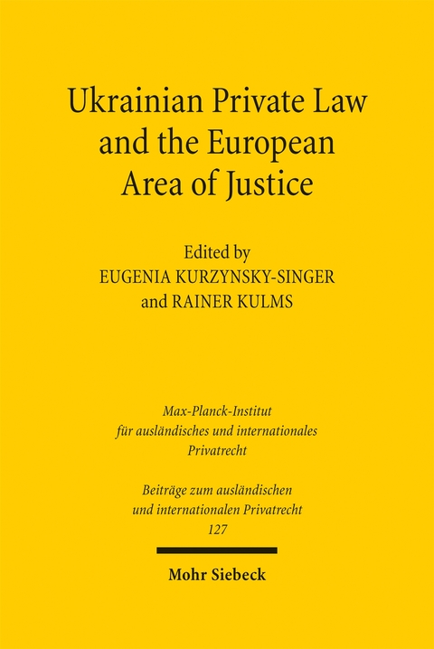 Ukrainian Private Law and the European Area of Justice - 