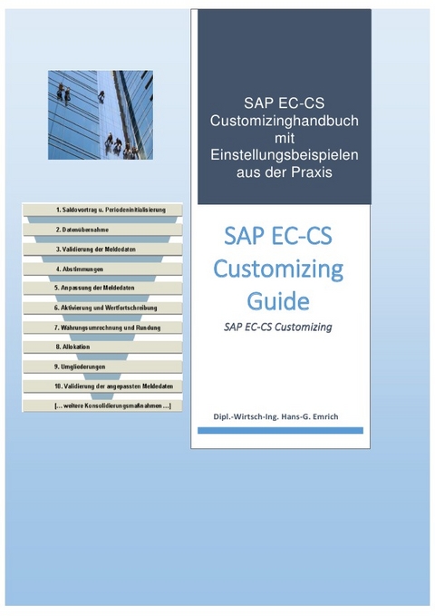 Einführung in das Customizing des Konsolidierungstools SAP EC-CS - Hans-Georg Emrich