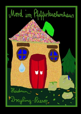Mord im Pfefferkuchenhaus