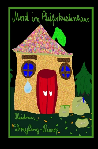 Mord im Pfefferkuchenhaus