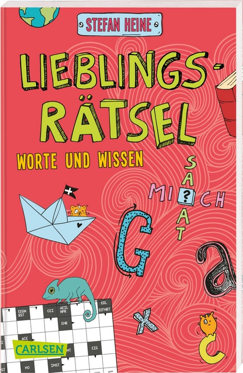 Lieblingsr&auml;tsel &ndash; W&ouml;rter und Wissen, ab 8 Jahren (Kreuzwortr&auml;tsel, Buchstabensalat, Geheimcodes und vieles mehr) - Stefan Heine