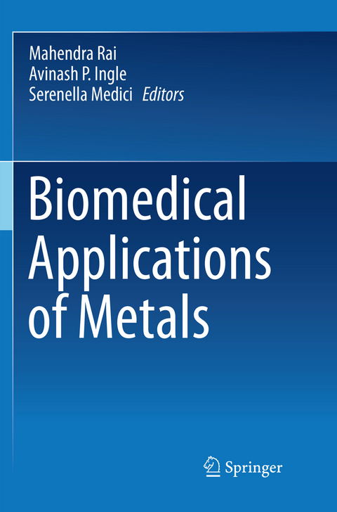 Biomedical Applications of Metals - 