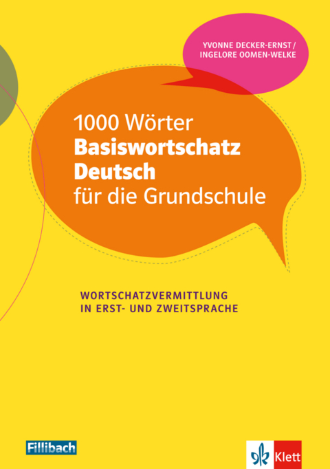 1000 W&ouml;rter Basiswortschatz Deutsch f&uuml;r die Grundschule - Yvonne Decker-Ernst, Ingelore Oomen-Welke