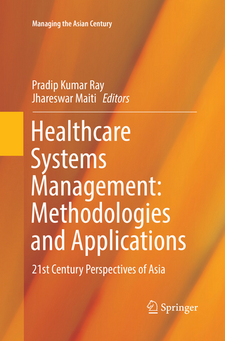 Healthcare Systems Management: Methodologies and Applications